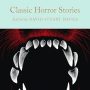 SFFWorld Countdown to Halloween 2024: CLASSIC HORROR STORIES Edited by David Stuart Davies