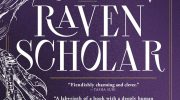 THE RAVEN SCHOLAR by Antonia Hodgson (The Eternal Path Trilogy #1)