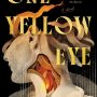 ONE YELLOW EYE by Leigh Radford