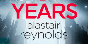 HALCYON YEARS by Alastair Reynolds