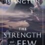 THE STRENGTH OF THE FEW by James Islington (Hierarchy, Book II)