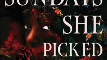 ON SUNDAYS SHE PICKED FLOWERS by Yah Yah Scholfield