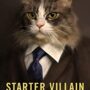 STARTER VILLAIN by John Scalzi