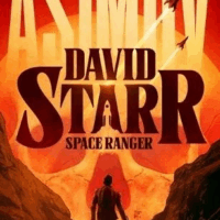DAVID STARR SPACE RANGER by Isaac Asimov