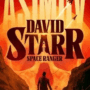 DAVID STARR SPACE RANGER by Isaac Asimov
