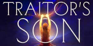 SEEK THE TRAITOR’S SON by Veronica Roth