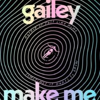MAKE ME BETTER by Sarah Gailey