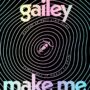 MAKE ME BETTER by Sarah Gailey