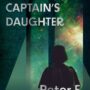 THE CAPTAIN’S DAUGHTER by Peter F Hamilton