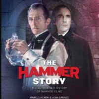 THE HAMMER STORY – REVISED AND EXPANDED by Marcus Hearn and Alan Barnes