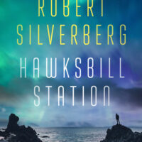 SFFWorld Classic Review : HAWKSBILL STATION by Robert Silverberg