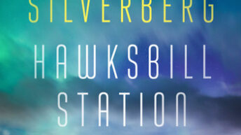 SFFWorld Classic Review : HAWKSBILL STATION by Robert Silverberg