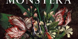 SFFWorld Countdown to Halloween 2026: MONSTERA by Delilah S. Dawson
