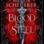 SFFWorld Exclusive Extract: BLOOD & STEEL by Helen Scheuerer