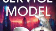 SERVICE MODEL by Adrian Tchaikovsky
