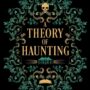 SFFWorld Countdown to Halloween 2026: A THEORY OF HAUNTING by Sarah Monette